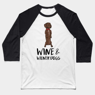 wine and wiener dogs Baseball T-Shirt